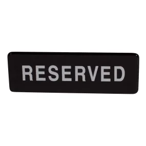 Winco SGN-328 Information Sign, "Reserved", 3" x 9", Black